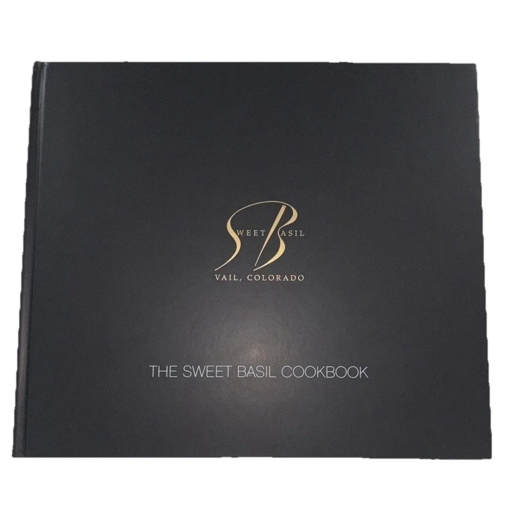 SWEET BASIL VAIL COLORADO, SWEET BASIL Cookbook Hardcover 2013‎